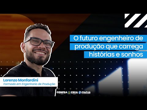 Conheça a história do futuro engenheiro de produção Lorenzo Monfardini